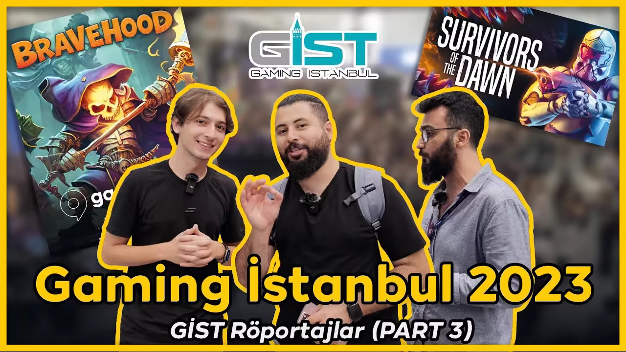 Gaming Istanbul 2023 VLOG - GİST Interviews (PART 3): Bravehood & Survivors of the Dawn