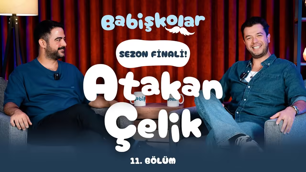 Atakan Çelik - Babişkolar Episode 11