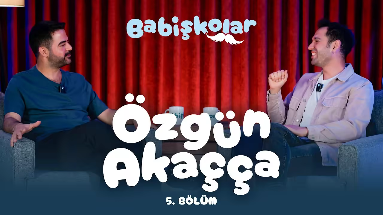 Özgün Akaçça - Babişkolar Episode 5
