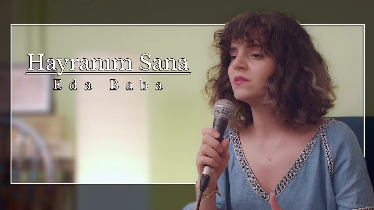 Eda Baba - Hayranım Sana (Akustik Canlı)