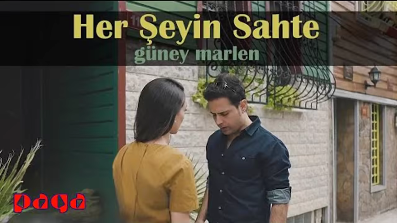 Güney Marlen - Her Şeyin Sahte