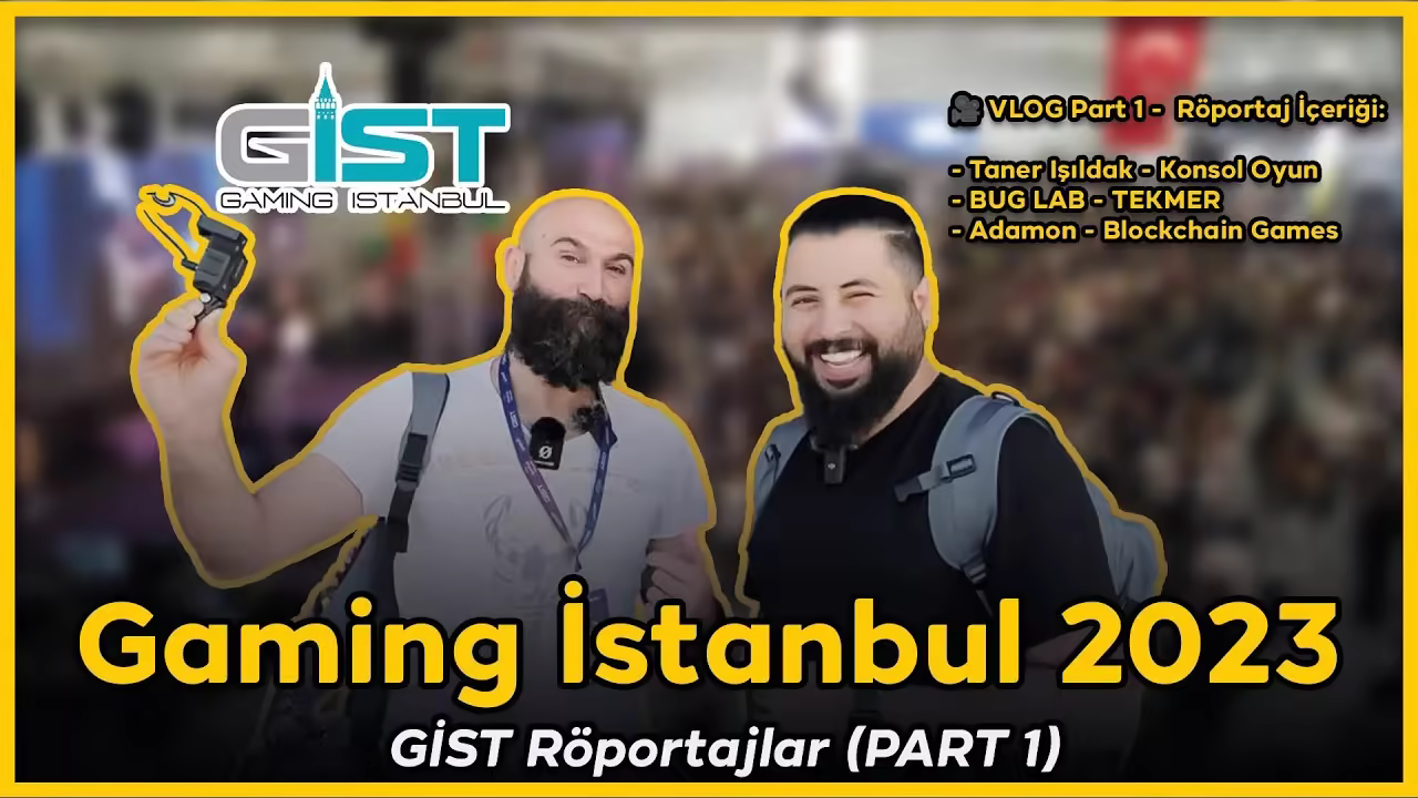 Gaming Istanbul 2023 VLOG - GİST Interviews (PART 1): Taner Işıldak & BAU BUG Lab