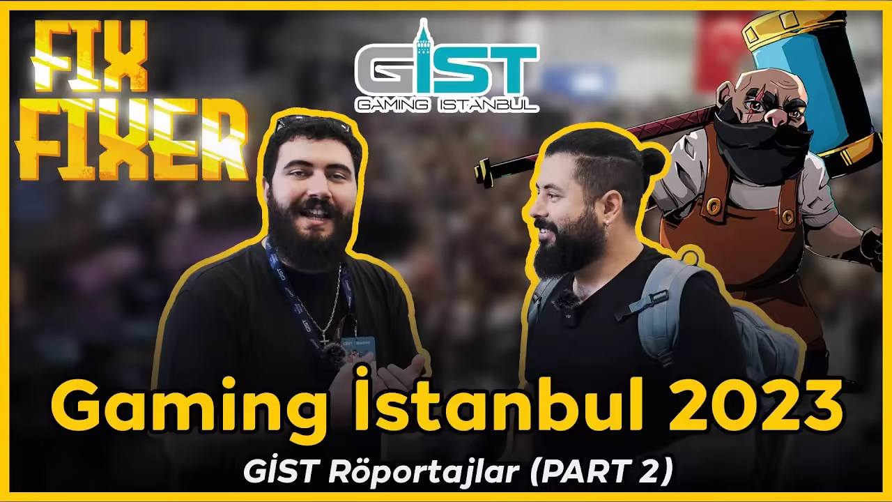 Gaming Istanbul 2023 VLOG - GİST Interviews (PART 2): Fix Fixer & Triant Games