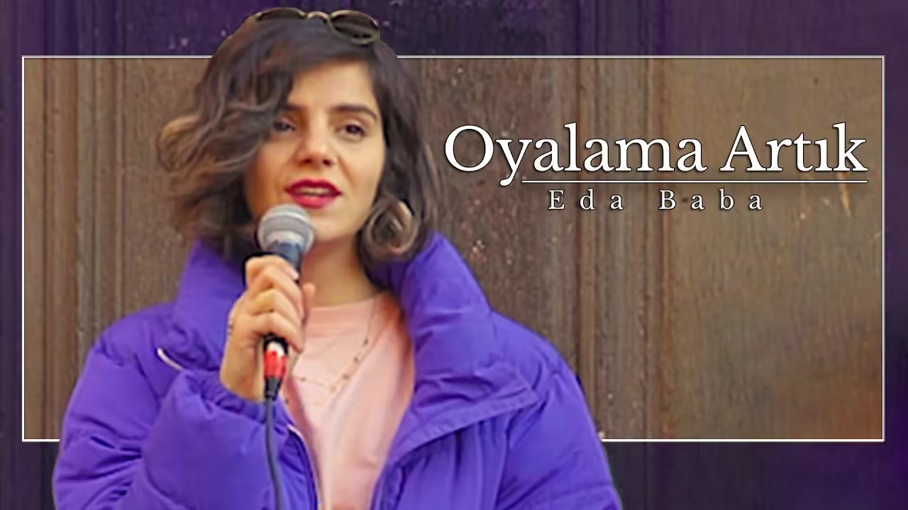 Eda Baba - Oyalama Artık (Acoustic Live)